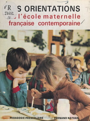 cover image of Les orientations de l'école maternelle française contemporaine